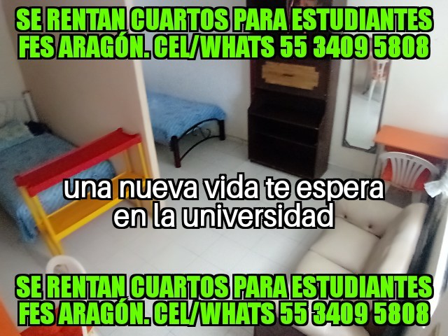 FES Aragon;Primer Ingreso FES Aragon; Nuevo Ingreso FES Aragon; Estudiantes TESE; Estudiantes UNEVE; Estudiantes UPN 153; Odontologia UNAM Clinica Aragon; Odontologia Iztacala Clinica Aragon; Odontologia FES Aragon; Estudiantes FES Aragon; Cuartos para Estudiantes; habitaciones estudiantes; recamaras estudiantes; departamentos para estudiantes; alojamiento estudiantes; hospedaje estudiantes;   Cuarto para dama; cuarto dama; habitacion dama; departamento dama; recamara para dama; cuarto para mujer; habitacion para mujer; recamara para mujer; departamento para mujer; IPN; UPIICSA;  IPN Zacatenco; IPN Ticoman; ITGAM; Odontologia UNAM Aragon; Odontologia Iztacala Aragon; Iztacala FES Aragon; TESE; UNEVE; UPN 153; UPN 096; FES Aragon; Odontologia FES Aragon;
